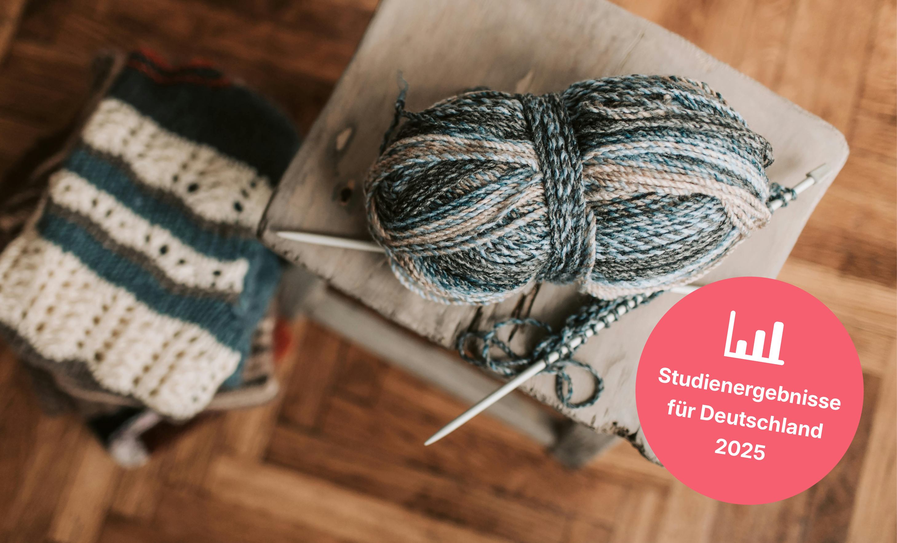 Stricken und Häkeln in Deutschland: Ergebnisse einer DIY-Umfrage 2025