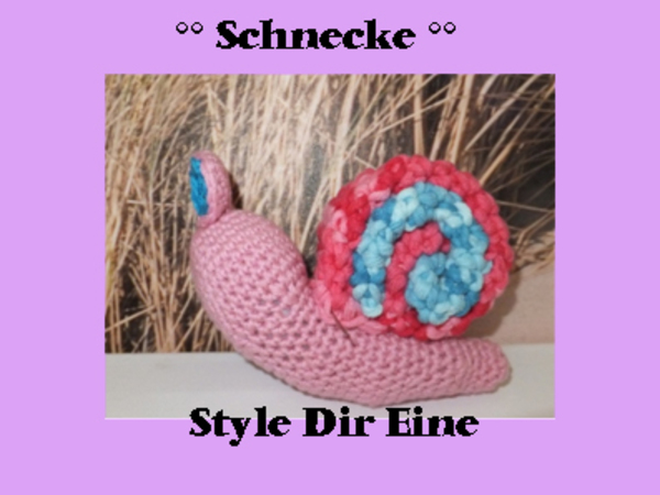 °° Schnecke °° Style Dir Eine