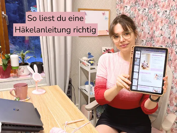Wie man Häkelanleitungen für Amigurumis richtig liest – mit Beispiel
