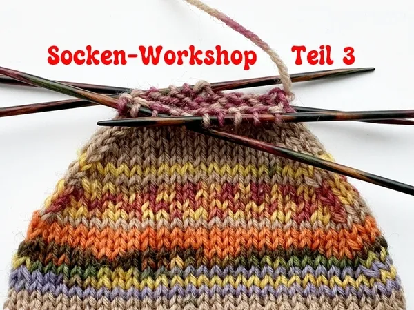 Socken-Workshop Teil 3: Spickel, Fuß und Spitze