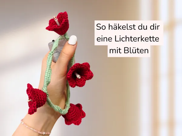 Kostenlose Häkelanleitung – Lichterkette mit Blüten