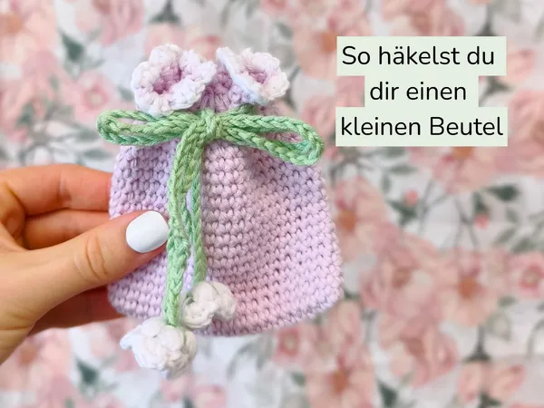 Kostenlose Häkelanleitung - kleiner Beutel