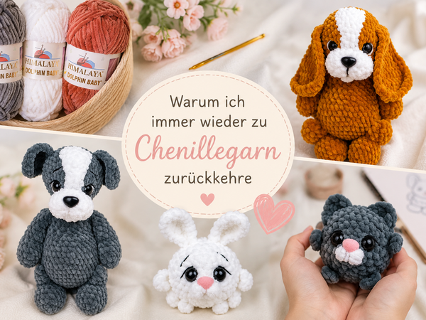 Warum ich immer wieder zu Chenillegarn zurückkehre