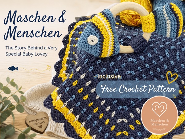 Maschen & Menschen: Why a Little Fish? The Story Behind a Very Special Baby Lovey – Including a Free Crochet Pattern