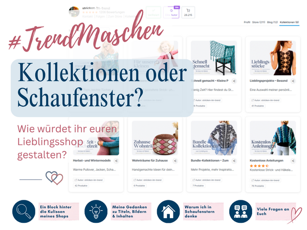 #TrendMaschen: Wie würdet ihr euren Lieblingsshop gestalten? Kollektionen oder Schaufenster – ein kleines Experiment mit überraschenden Erkenntnissen