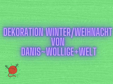 Dekoratives für den Winter/Weinachten