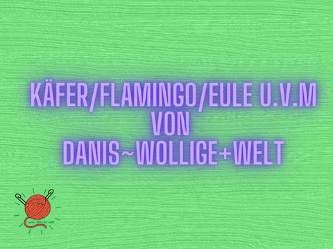 Käfer/Flamingo/Eulen u.v.m
