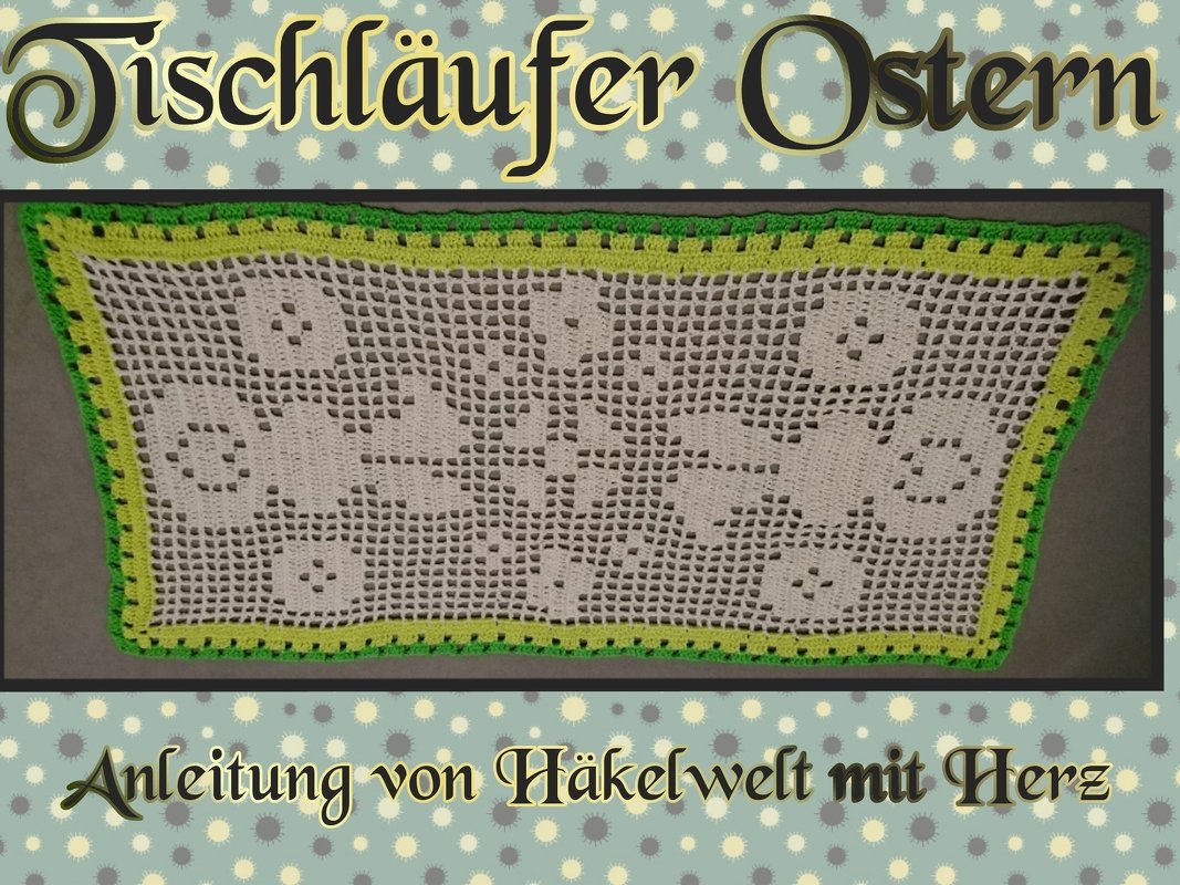 Häkeln / Tischläufer / Ostern