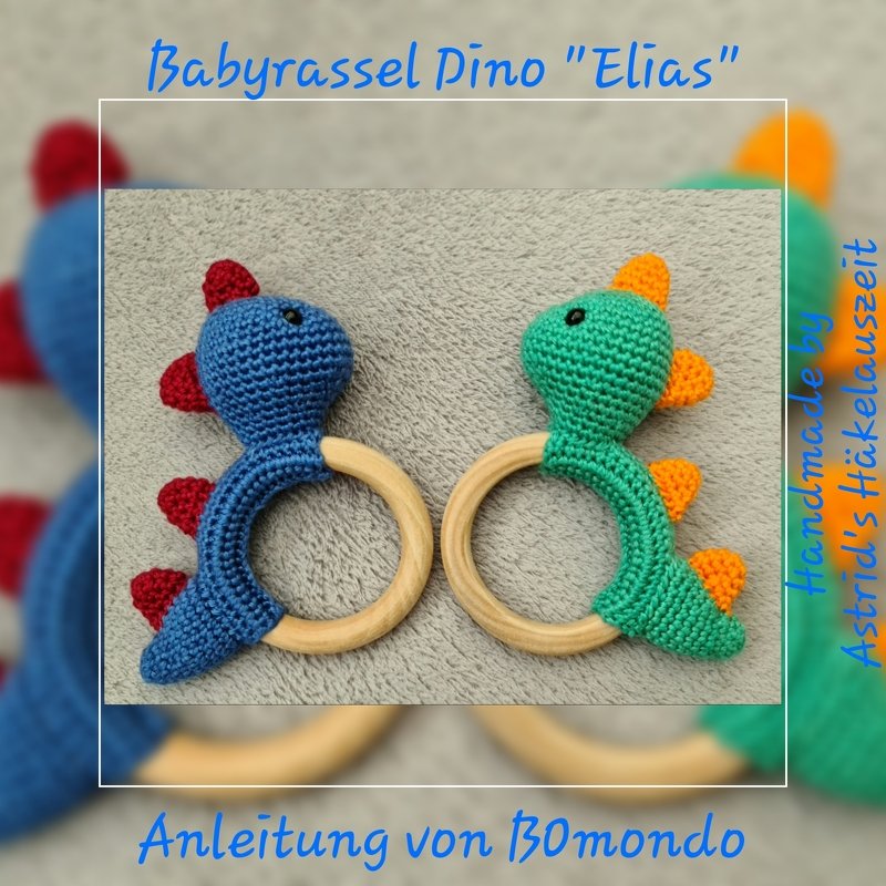 Häkelanleitung Babyrassel Greifling Dino Elias