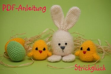 Häkelanleitung, Osterhasen, Küken, Ostereier, 10 Seiten