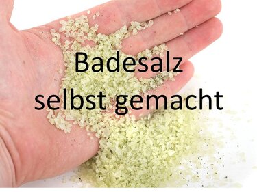 Badesalz - schnell und einfach selbst gemacht - Basteln