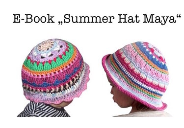 E-Book "Summer Hat Maya" sizes newborn - adult - Crochet