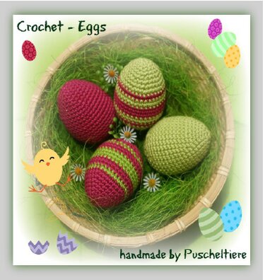 Häkelanleitung Crochet-Eggs - Häkeln