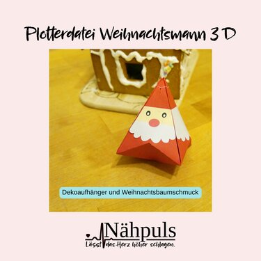 Plotterdatei Weihnachtsmann 3 D - Basteln