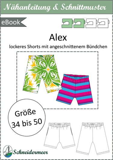 Alex – Bequeme Damen-Shorts, 2 Längen, mit Gummizug & Taschen Gr. 34-50 - Nähen