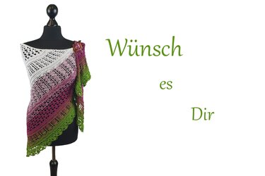 Wünsche es Dir
