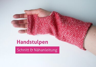 Pulswärmer Stulpen Schnitt & Anleitung PDF Handschuhe - Nähen