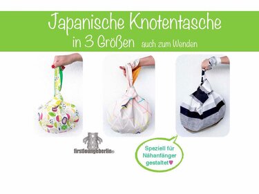 Japanische Knotentasche *** Beuteltasche E-Book Pdf-Datei Nähanleitung mit Schnittmuster in 3 Größen S-L von firstloungeberlin