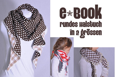 E-Book #38 rundes Halstuch in 2 Grössen - Nähen