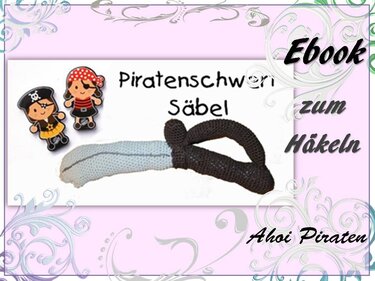 Kostenlose Häkelanleitung - Piratenschwert