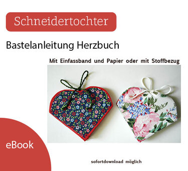 Bastelanleitung Herzbuch / Poesiealbum / Hochzeitsbuch