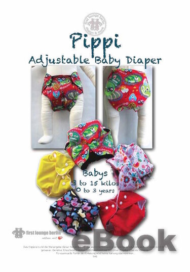 US-Pippi E-Book Pdf with patterns adjustable baby’s diaper napkin trousers 0-3 years, 3 to 15 kilos handmade with Love by firstloungeberlin - Sewing