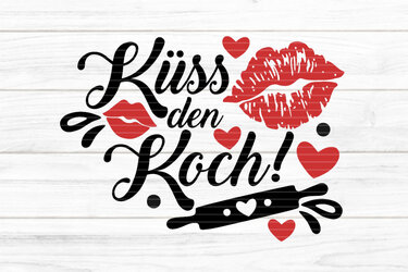 Küss den Koch Plotterdatei SVG DXF FCM - Plotting