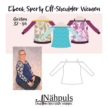 Anleitung Sporty Off-Shoulder Woman Gr. 32 - 54 - Nähen