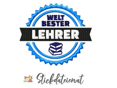 Stickdatei bester Lehrer, Stickdatei für Schule, Schulstart Stickvorlage - Sticken
