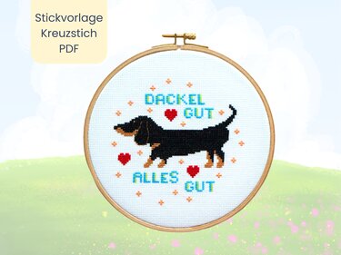 Stickvorlage PDF "Dackel Gut - Alles Gut" Stickvorlage im Kreuzstich - Sticken