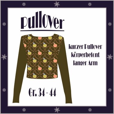 Nähanleitung Schnittmuster Kurzpullover Gr. 34-44
