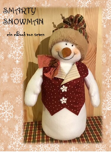 Smarty Snowman, ein eleganter Schneemann - Nähen