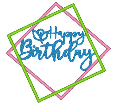 Stickdatei - Happy Birthday Rechteck Button Rahmen in 14 Größen - Sticken