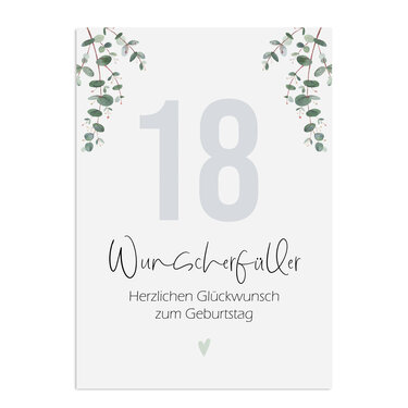 Weiße Geburtstagskarte zum 18. mit großer Zahl, Schriftzug „Wunscherfüller“ und Eukalyptus-Illustrationen