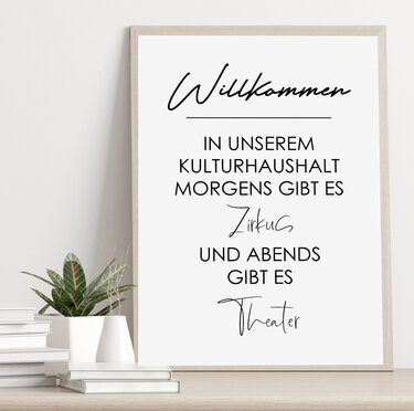 Poster Willkommen im KULTURHAUSHALT Poster Eingang Geschenk Einzug - Basteln