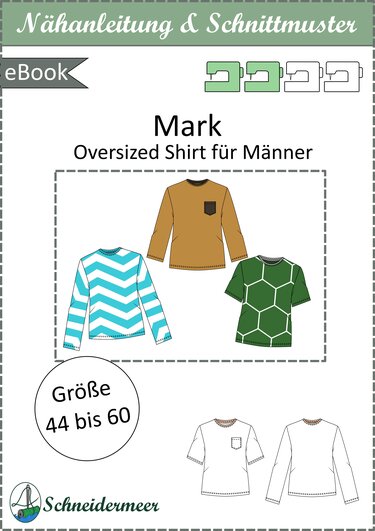 Mark – Herren Oversize Shirt mit Brusttasche, 4 Ärmellängen Gr. 44-60 A4+A0 - Nähen
