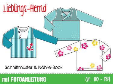 Lieblings-Hemd Kinder • Gr. 80 - 134 • E-Book Schnittmuster und Nähanleitung • unisex •