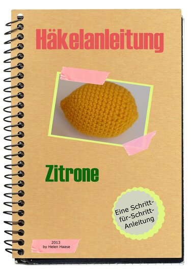 Häkelanleitung Zitrone