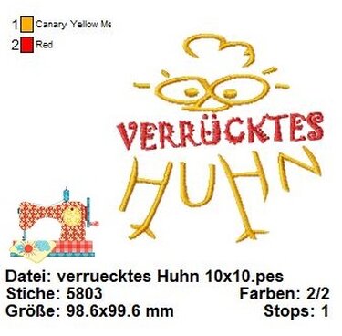 Stickdatei Verrücktes Huhn, lustiger Spruch Stickdatei in 3 Größen - Sticken