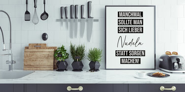 Poster LIEBER NUDELN als Sorgen Küche Poster - Basteln