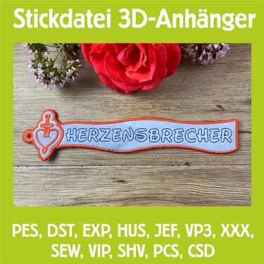 Stickdatei 3D-Anhänger HERZENSBRECHER, Maschinenstickdatei - Sticken