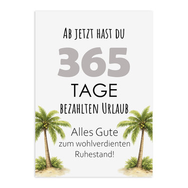 Plottdatei Ruhestand mit dem Text 'Ab jetzt hast du 365 Tage bezahlten Urlaub' und Palmenmotiven