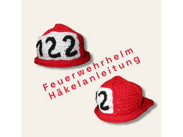 Häkelanleitung Feuerwehrhelm in Rot, Größe für 1-2 Jahre / 2-3 Jahre