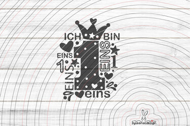 Plottdatei 'Ich bin Eins' mit Zahl 1, Krone, Herzen und Sternen