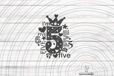 I'm five Plotterdatei SVG DXF - Bild 2