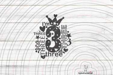 I'm three Plotterdatei SVG DXF - Bild 2