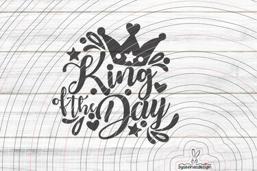 King of the Day Plotterdatei SVG DXF