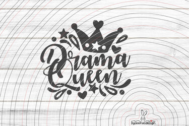 Drama Queen Plotterdatei SVG DXF - Bild 2