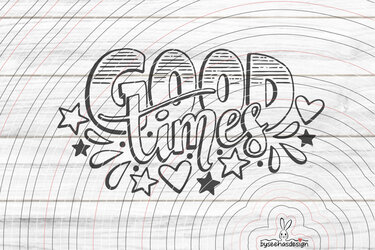 Good Times Plotterdatei SVG DXF - Bild 2