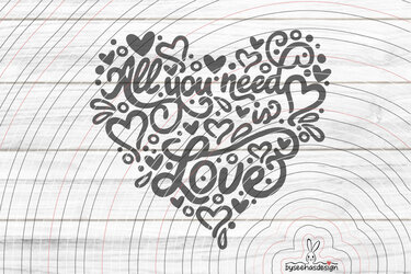 All You need is Love Plotterdatei SVG DXF - Bild 2